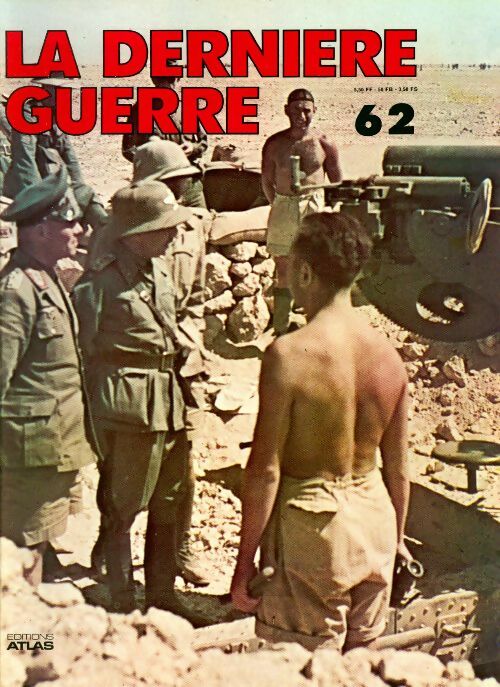 La dernière guerre n°62 - Collectif - Livre
