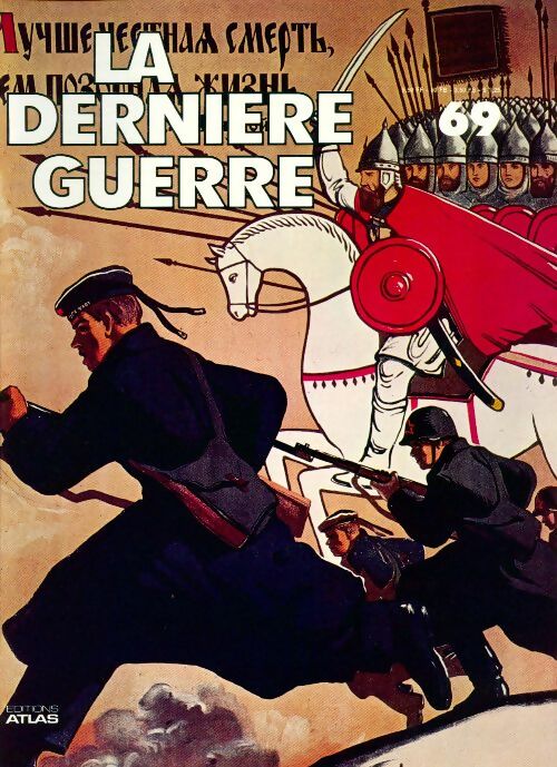 La dernière guerre n°69 - Collectif - Livre