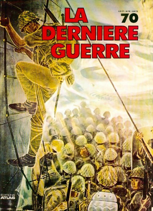 La dernière guerre n°70 - Collectif - Livre