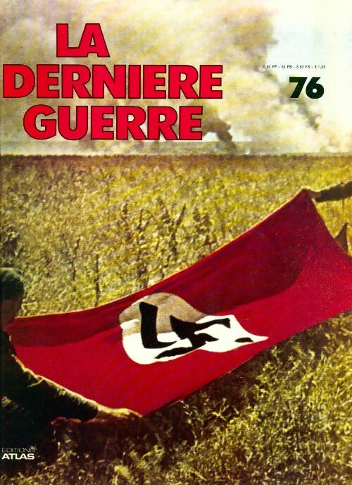 La dernière guerre n°76 - Collectif - Livre