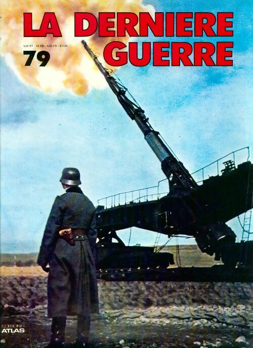 La dernière guerre n°79 - Collectif - Livre