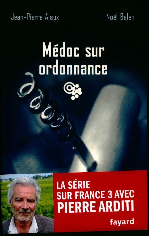 Médoc sur ordonnance - Collectif - Livre