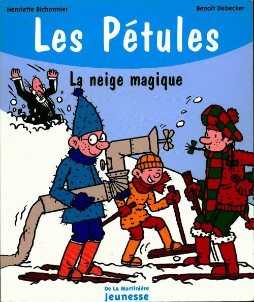 Les Pétules. La neige magique - Collectif - Livre