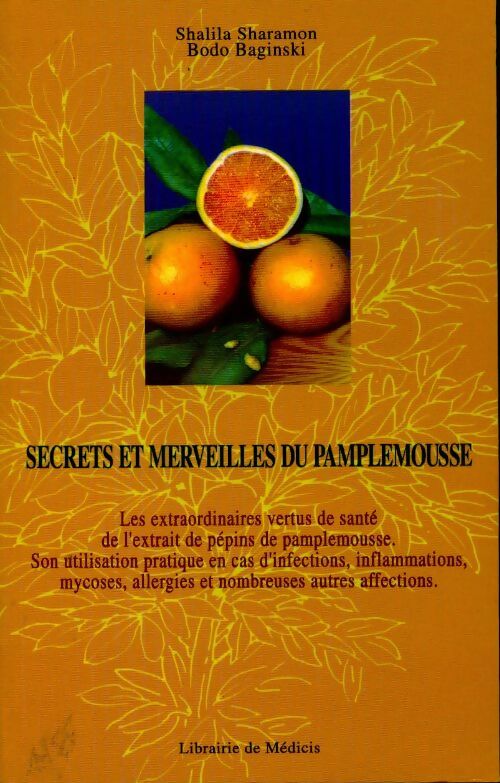 Secrets et merveilles du pamplemousse - Shalila Sharamon - Livre