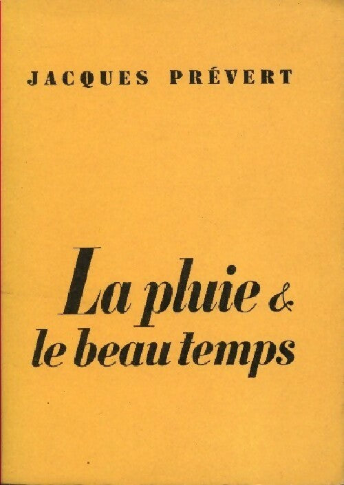 La pluie et le beau temps - Jacques Prévert - Livre