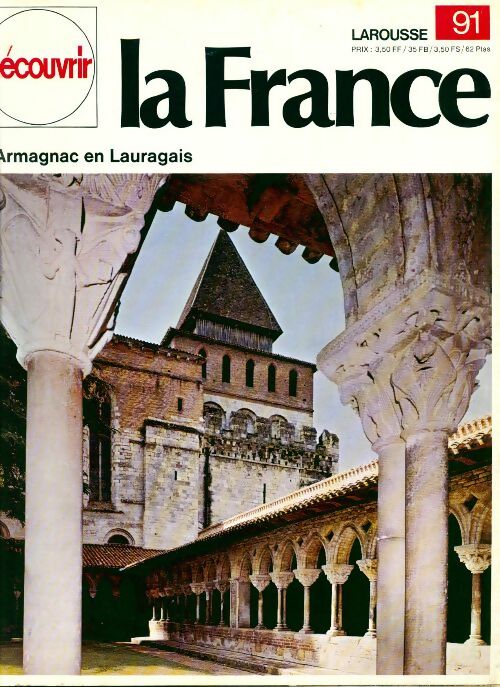 Découvrir la France n°91 : D'Armagnac en Lauragais - Collectif - Livre