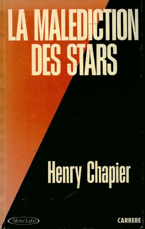 La malédiction des stars - Henry Chapier - Livre