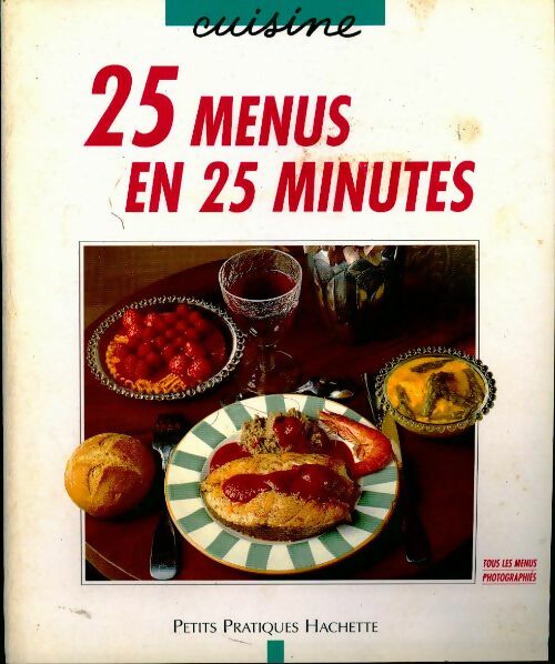 25 menus en 25 minutes - Laurent Bianquis - Livre