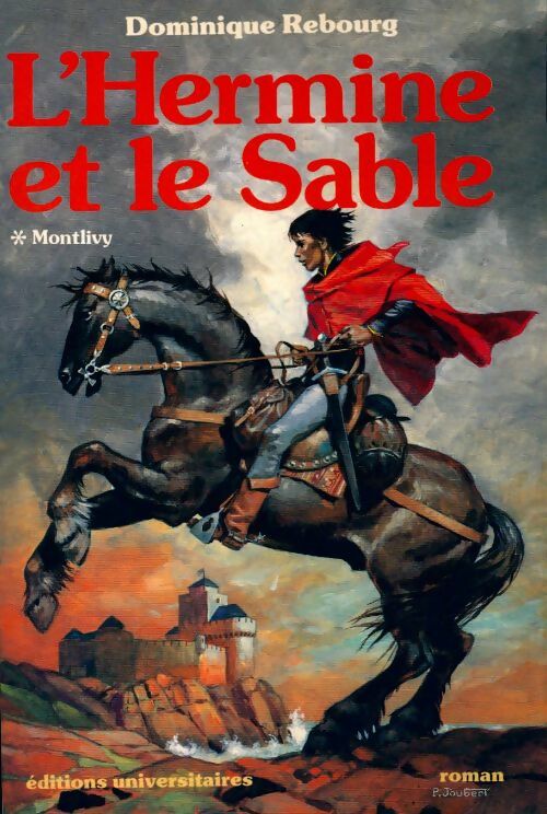 L'hermine et le sable - Dominique Rebourg - Livre