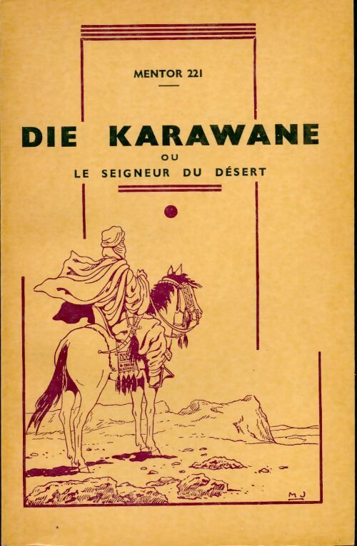 Die karawane ou le seigneur du désert : Troisième roman allemand - Wilhelm Hauff - Livre