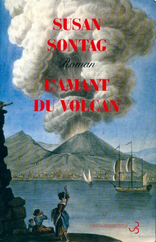 L'amant du volcan - Susan Sontag - Livre