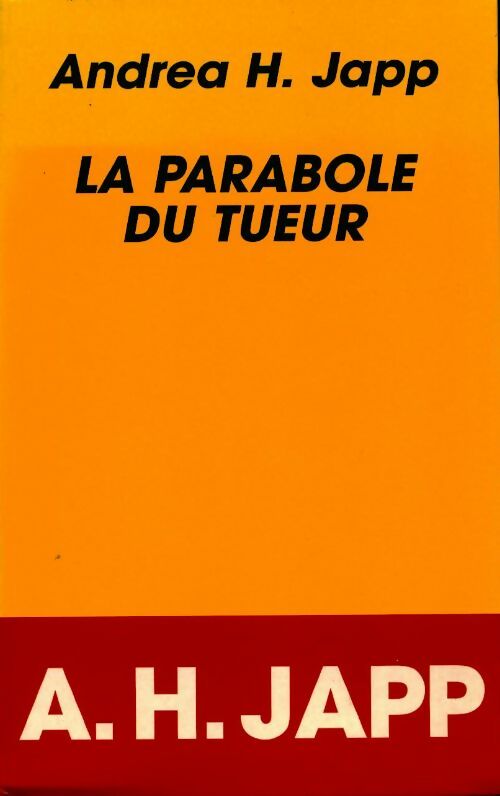 La parabole du tueur - Andréa H. Japp - Livre