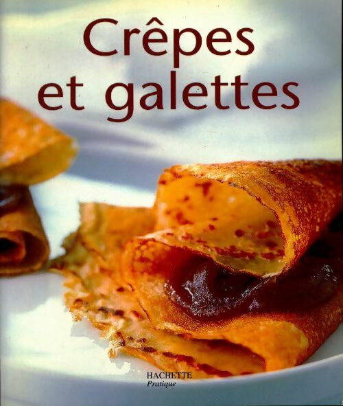 Crêpes et galettes - Maya Nuq-Barakat - Livre