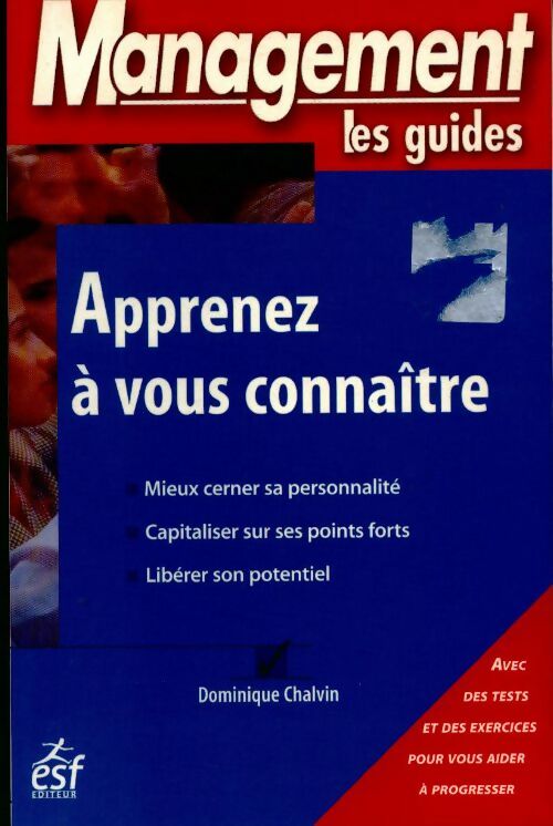 Apprenez à mieux vous connaître - Dominique Chalvin - Livre