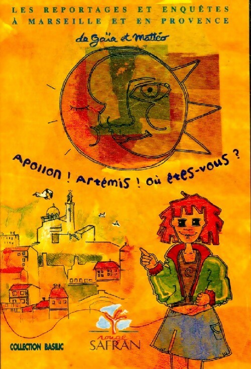 Apollon ! Artémis ! Où êtes-vous ? - Manon Raga - Livre