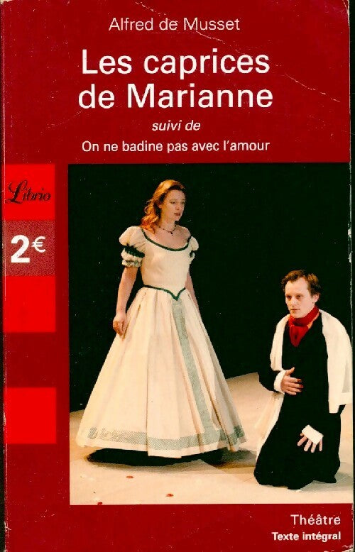Les caprices de Marianne - Alfred De Musset - Livre