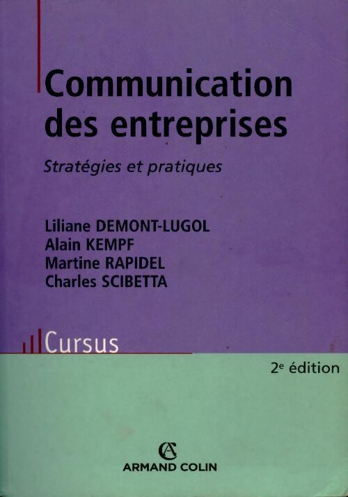 Communications des entreprises : Stratégies et pratiques - Liliane Demont - Livre