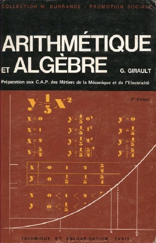 Arithmétique et algèbre CAP des métiers de la mécanique et de l'électricité - Georges Girault - Livre