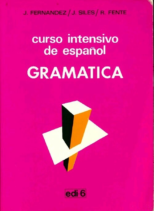 Curso intensivo de español Gramatica - Jesus Fernandez - Livre