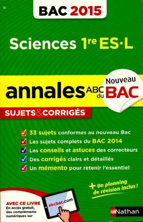 Annales ABC du BAC 2015 : Sciences 1re ES, L - Collectif - Livre