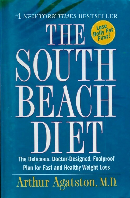 The south beach diet - Arthur Agatston - Livre
