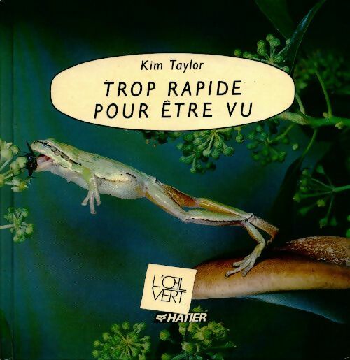 Trop rapide pour être vu - Kim Taylor - Livre