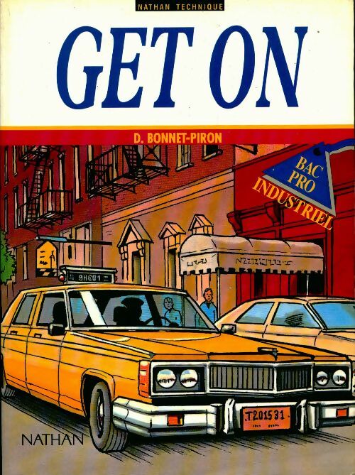 Get On. BAC pro industriel - Daniel Bonnet-Piron - Livre