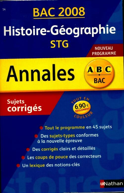 Annales corrigées du BAC séries STG 2008 : Histoire-Géographie - Collectif - Livre