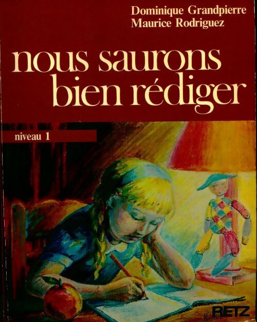 Nous saurons bien rédiger - Collectif - Livre