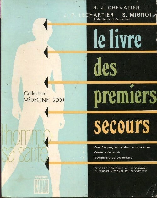 Le livre des premiers secours - R.J. Chevalier - Livre