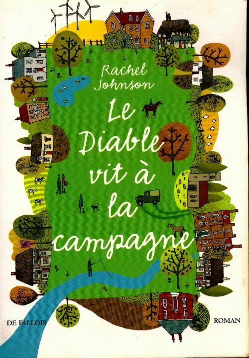 Le diable vit à la campagne - Rachel Johnson - Livre