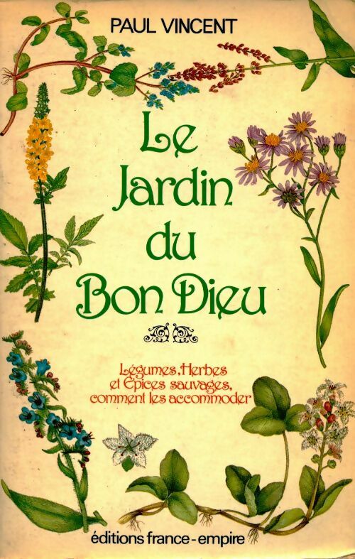 Le Jardin du Bon Dieu - Paul Vincent - Livre