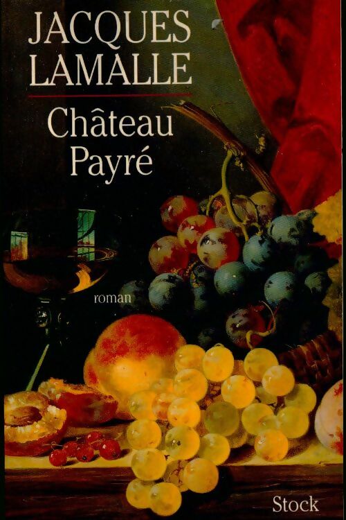 Château Payré - Jacques Lamalle - Livre