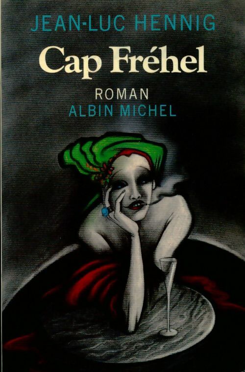 Cap Fréhel - Jean-Luc Hennig - Livre