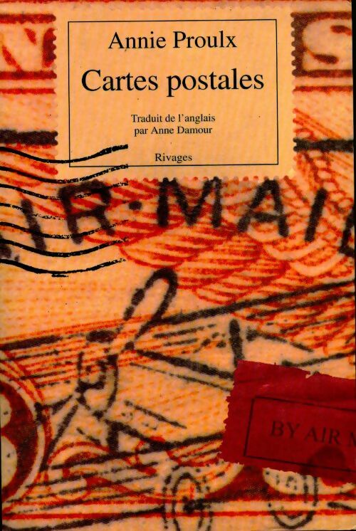 Cartes postales - Annie E. Proulx - Livre