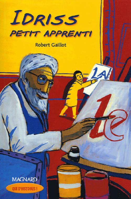 Idriss, petit apprenti - Robert Gaillot - Livre