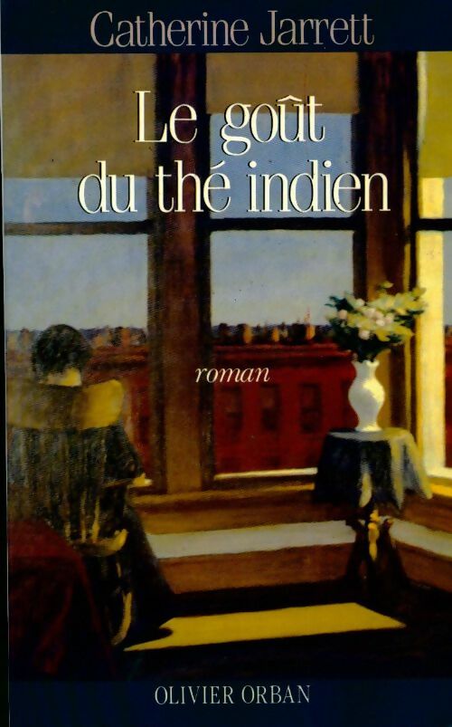 Le gout du thé indien - Catherine Jarrett - Livre