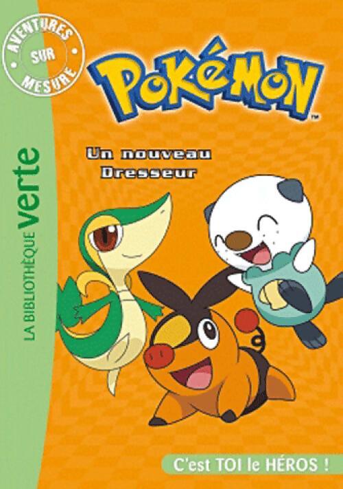 Pokémon - Aventures sur mesure : Un nouveau Dresseur - Inconnu - Livre