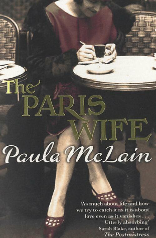 The Paris wife - Paula McLain - Livre