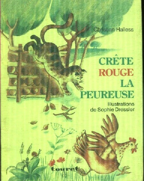 Crête rouge la peureuse - Christian Halless - Livre