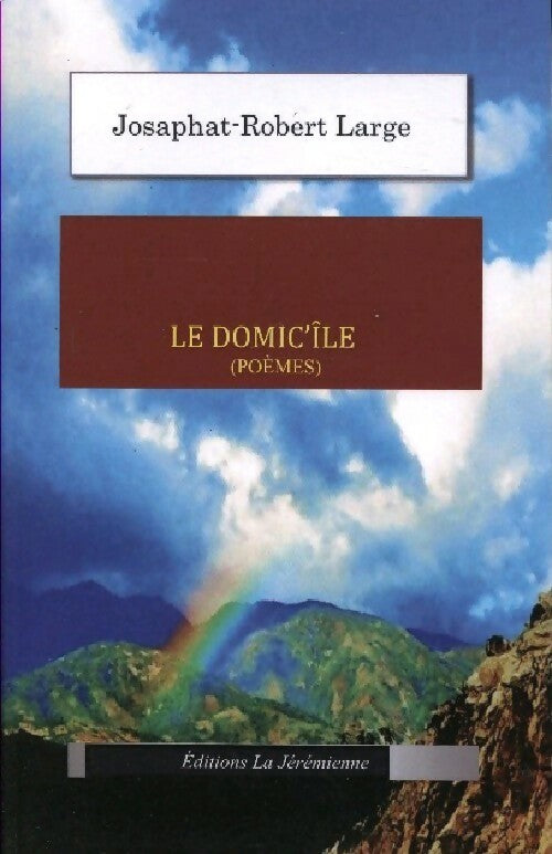 Le domic'île - Josaphat R. Large - Livre