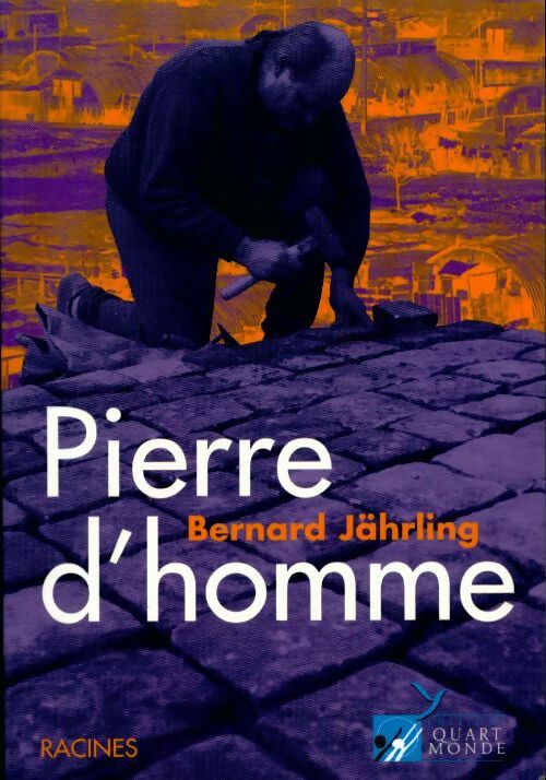 Pierre d'homme - Bernard Jährling - Livre