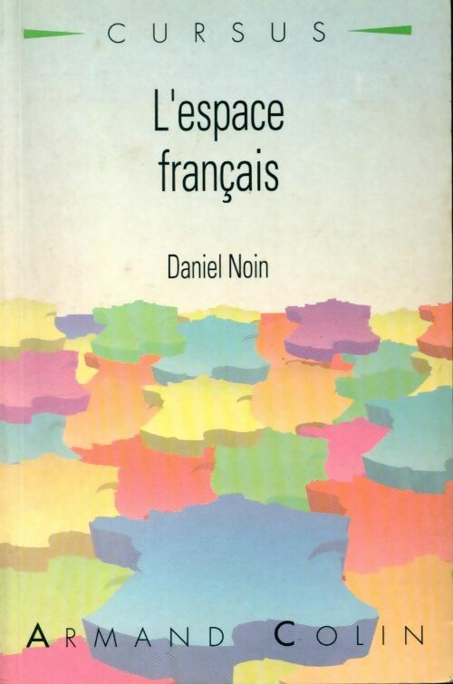 L'espace français - Daniel Noin - Livre