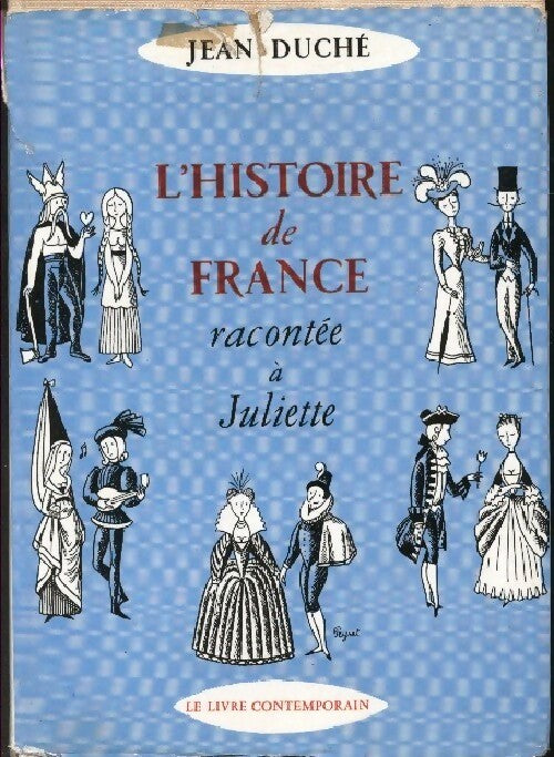 L'histoire de France racontée à Juliette - Jean Duché - Livre