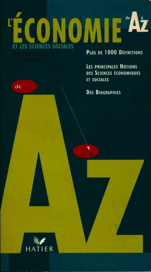 L'économie et les sciences sociales de A à Z - Collectif - Livre