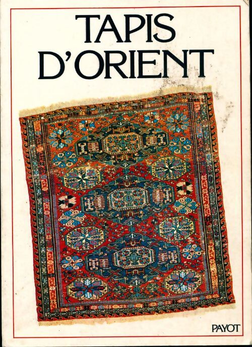 Tapis d'orient - Michèle Campana - Livre