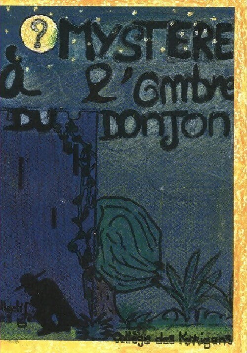 Mystère à l'ombre du donjon - Collectif - Livre
