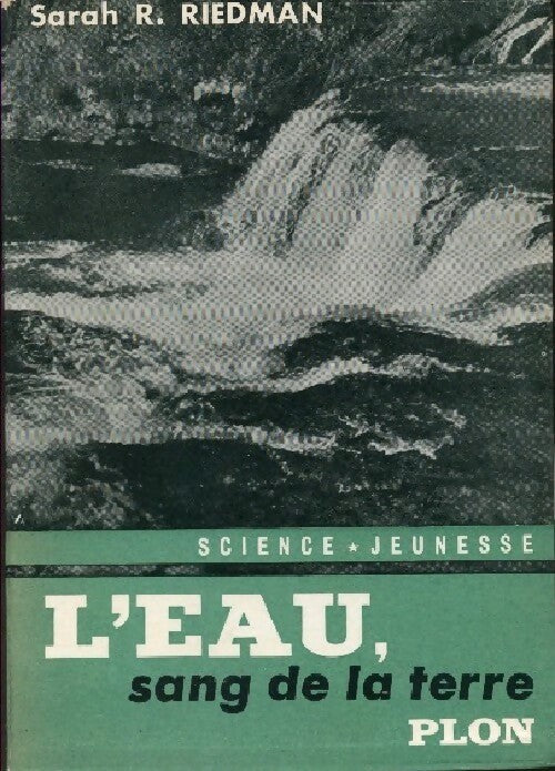L'eau, sang de la terre - Sarah R. Riedman - Livre