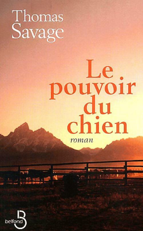 Le pouvoir du chien - Thomas Savage - Livre