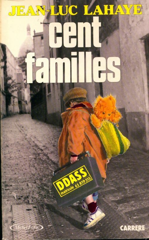 Cent familles - Jean-Luc Lahaye - Livre